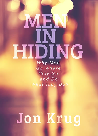 Men in Hiding by Jon Krug